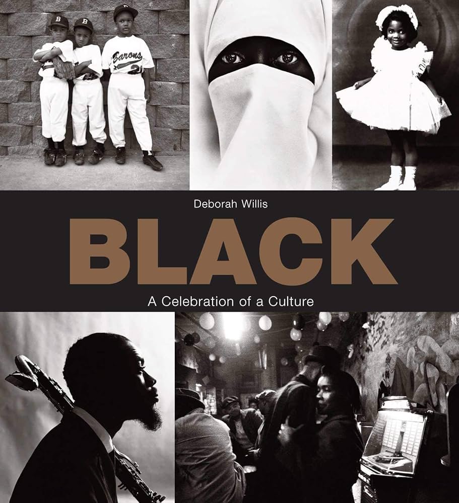 Black: A Celebration of a Culture: Willis, Deborah